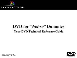 DVD for “Not-So” Dummies