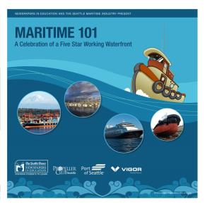 MARITIME INDUSTRY PRESENT MARITIME 101 a Celebration of a Five Star Working Waterfront