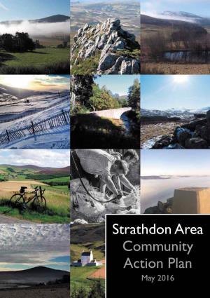 Strathdon Area Community Action Plan May 2016 Location Map Community Action Plan