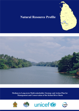 Natural Resource Profile of the Kelani River Basin January 2016