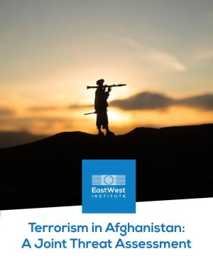 Terrorism in Afghanistan: a Joint Threat Assessment