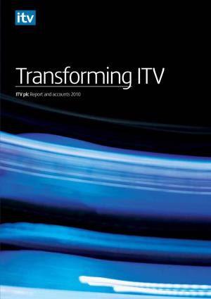Transforming ITV ITV Plc Report and Accounts 2010 117