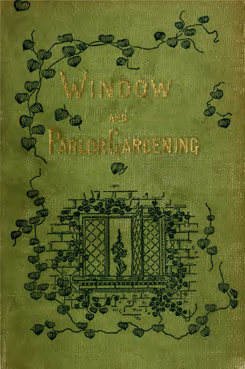 Window and Parlor Gardening
