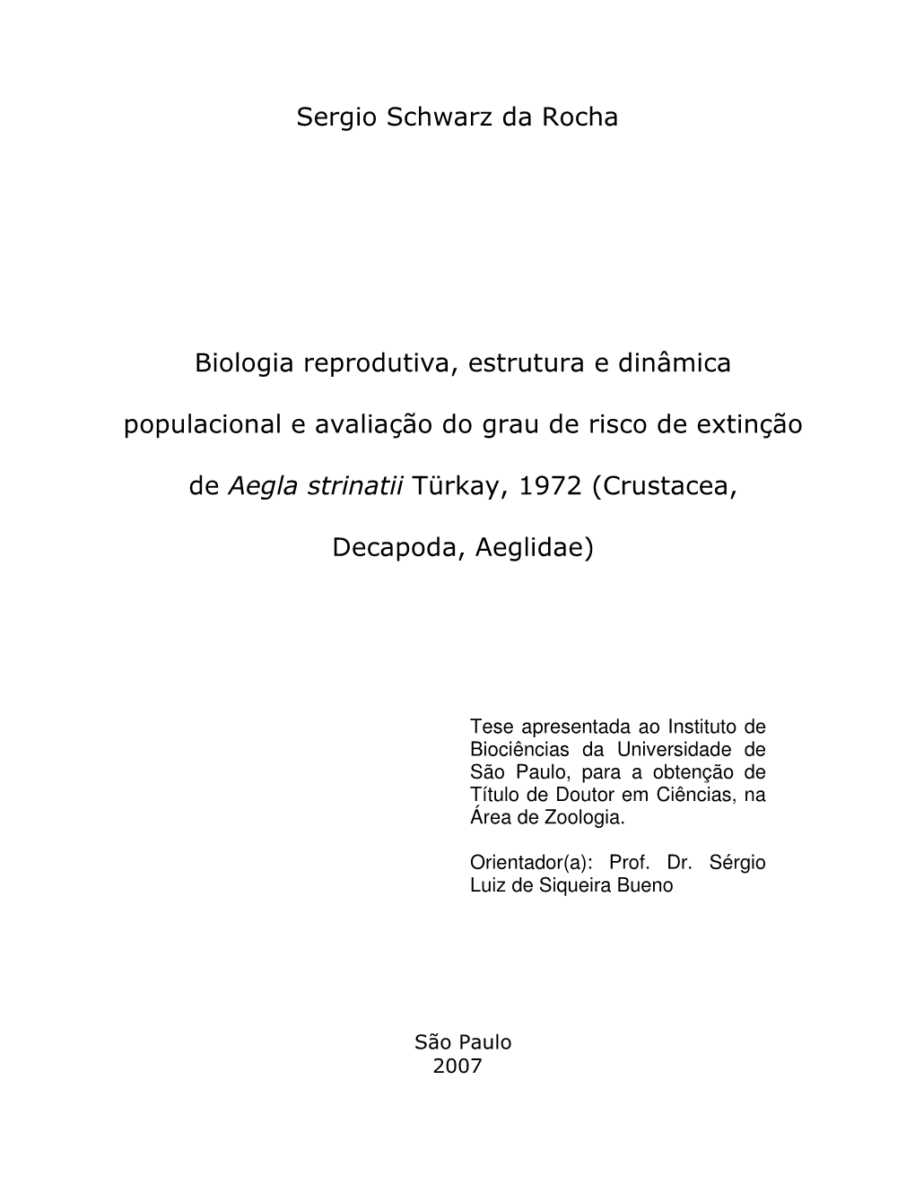 Sergio Schwarz Da Rocha Biologia Reprodutiva, Estrutura E Dinâmica