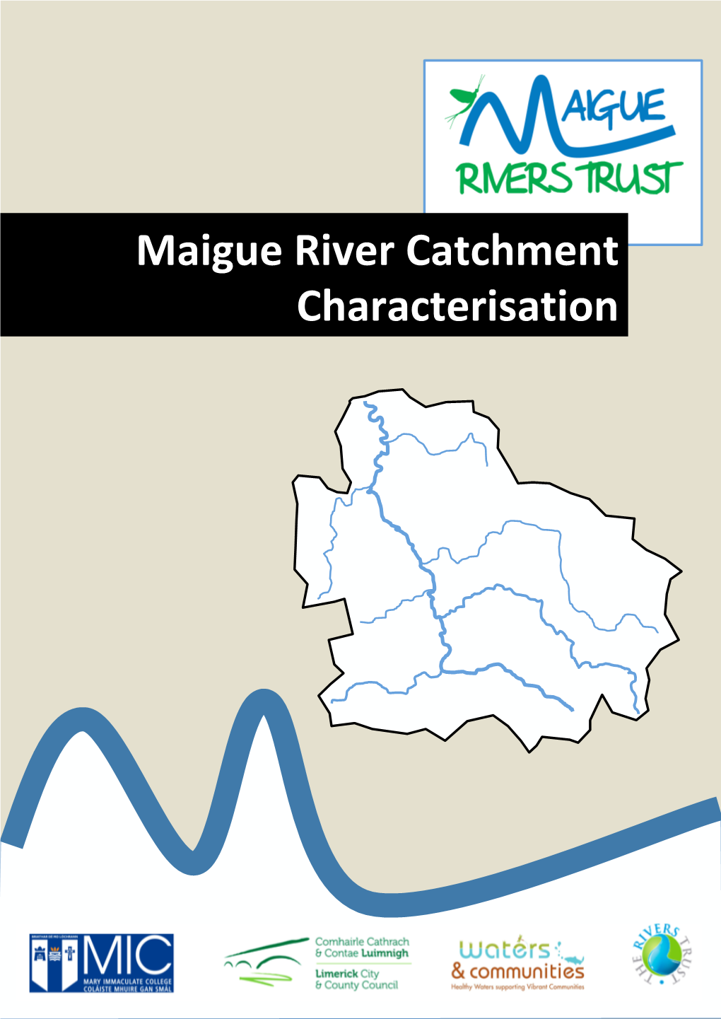 Maigue River Catchment Characterisation Maigue River Catchment Characterisation