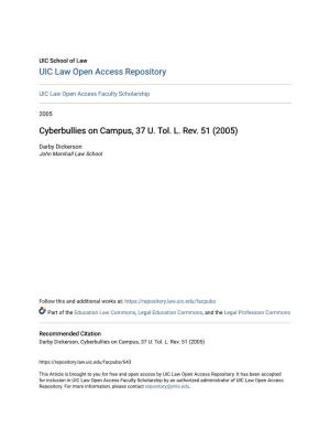 Cyberbullies on Campus, 37 U. Tol. L. Rev. 51 (2005)