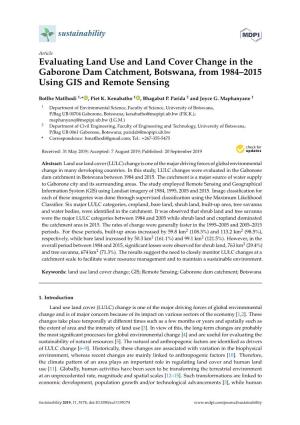 Evaluating Land Use and Land Cover Change in the Gaborone Dam Catchment, Botswana, from 1984–2015 Using GIS and Remote Sensing