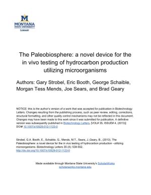 A Novel Device for the in Vivo Testing of Hydrocarbon Production Utilizing Microorganisms