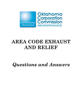 Area Code Exhaust and Relief Questions and Answers Table of Contents