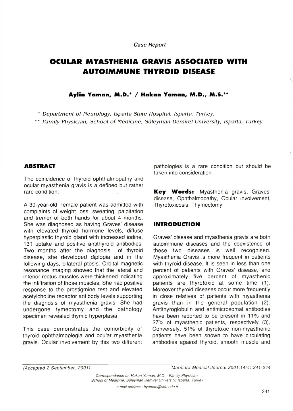 Ocular Myasthenia Gravis Associated with Autoimmune Thyroid Disease