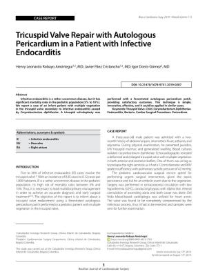 Tricuspid Valve Repair with Autologous Pericardium in a Patient with Infective Endocarditis