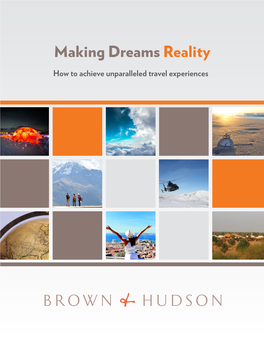 Making Dreams Reality How to Achieve Unparalleled Travel Experiences Executive Summary