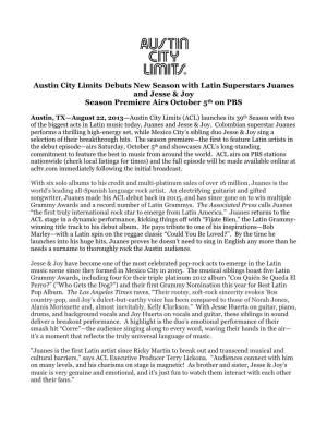 Austin City Limits Debuts New Season with Latin Superstars Juanes and Jesse & Joy Season Premiere Airs October 5Th on PBS