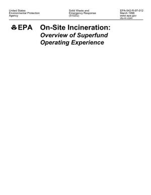On-Site Incineration: Overview of Superfund Operating Experience NOTICE