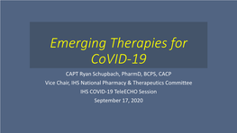 COVID-19: Emerging Trials and Treatments