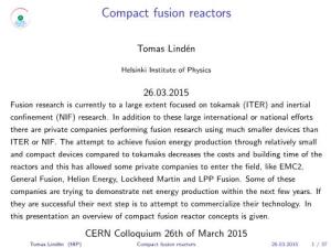 Compact Fusion Reactors