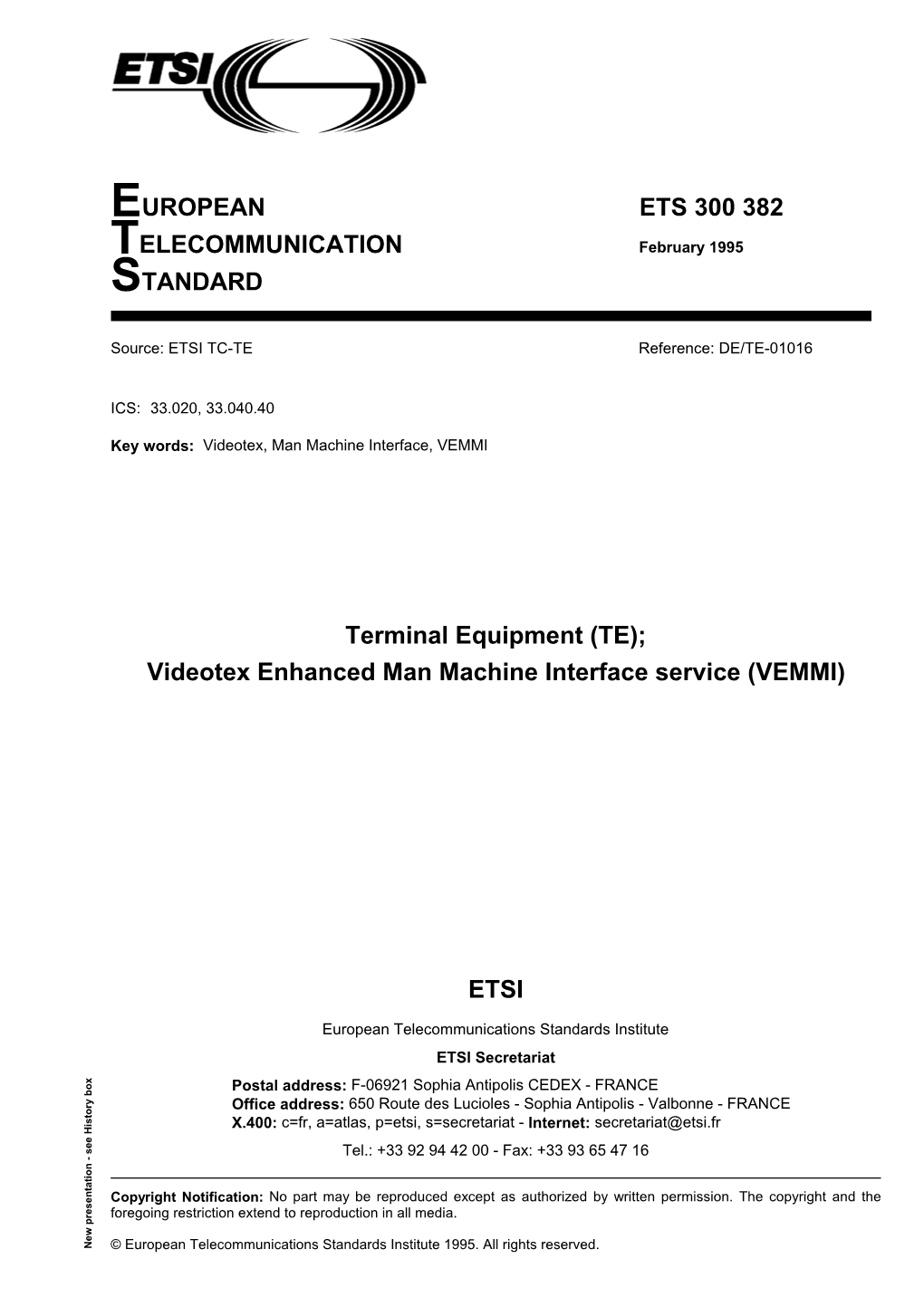 ETS 300 382 TELECOMMUNICATION February 1995 STANDARD