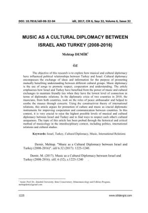 Music As a Cultural Diplomacy Between Israel and Turkey (2008-2016)