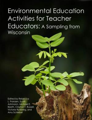 Environmental Education Activities for Teacher Educators: a Sampling from Wisconsin