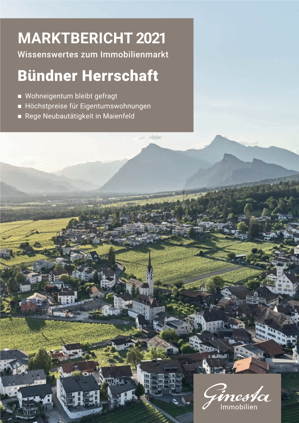 MARKTBERICHT 2021 Bündner Herrschaft