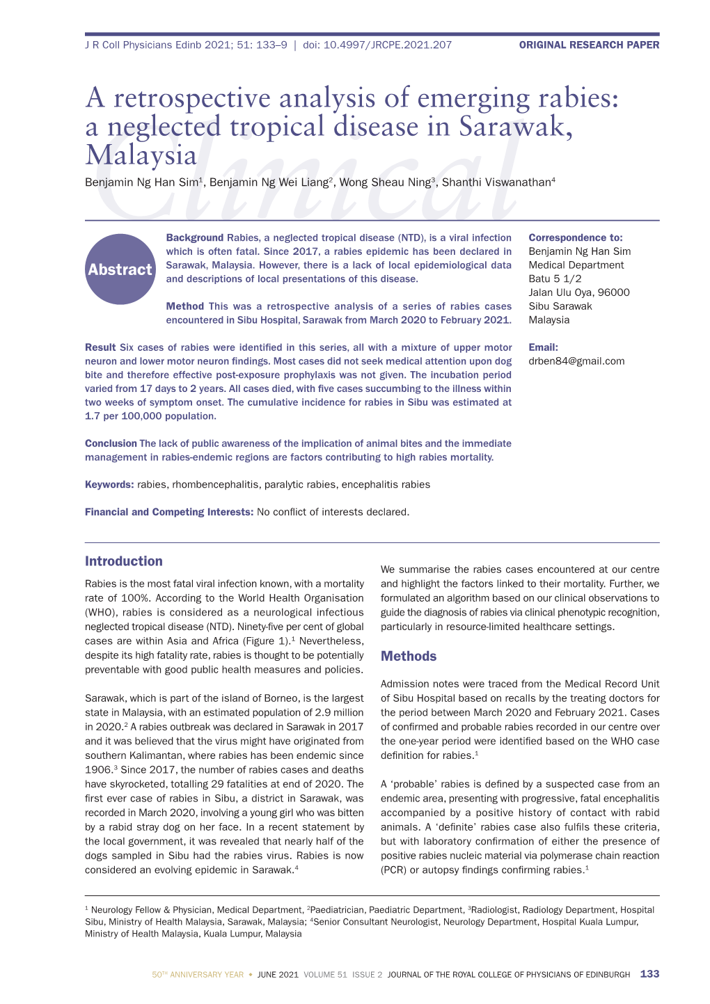 A Neglected Tropical Disease in Sarawak, Malaysia Benjamin Ng Han Sim1, Benjamin Ng Wei Liang2, Wong Sheau Ning3, Shanthi Viswanathan4