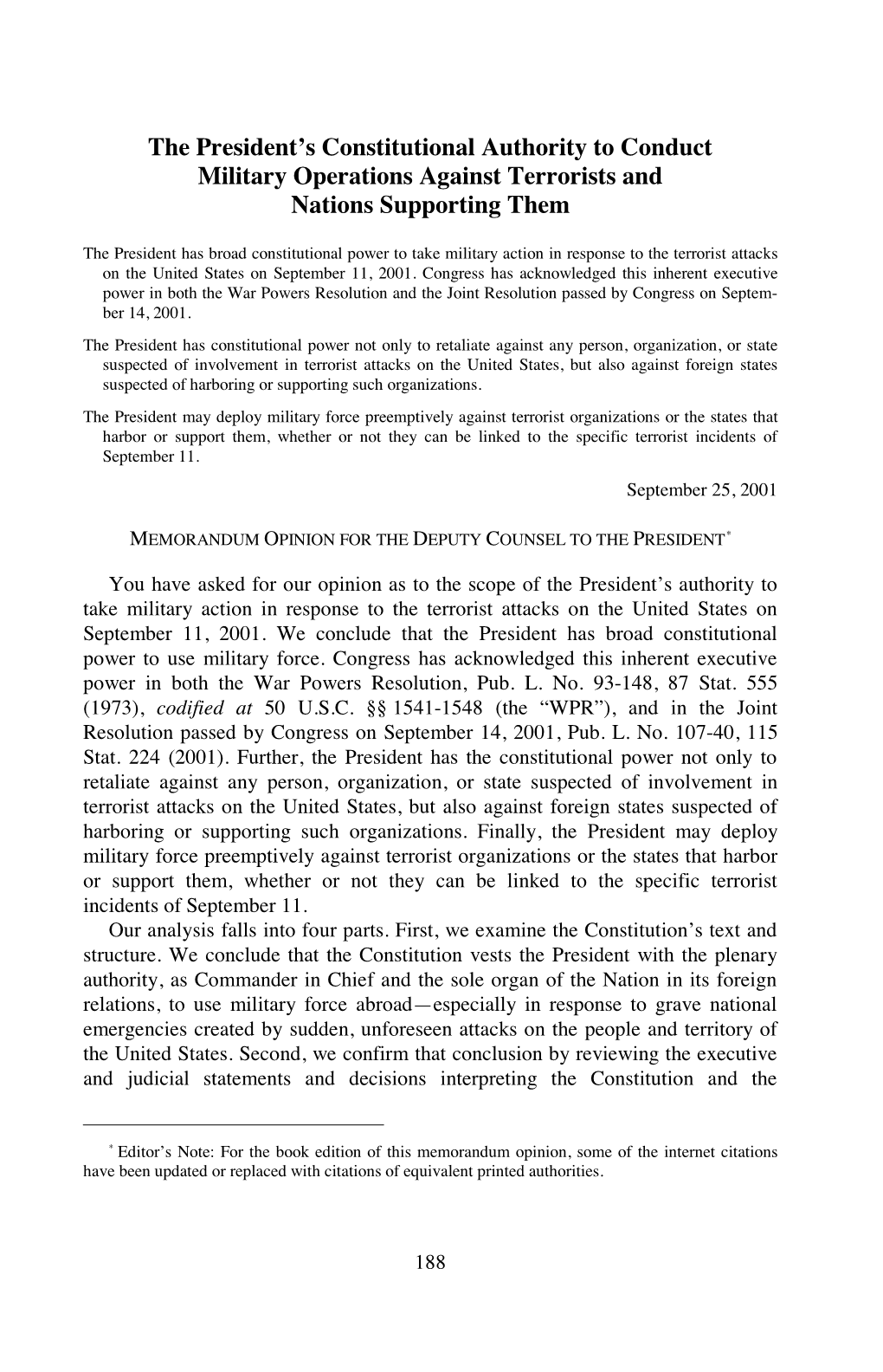 Memorandum Opinion for the Deputy Counsel to the President*