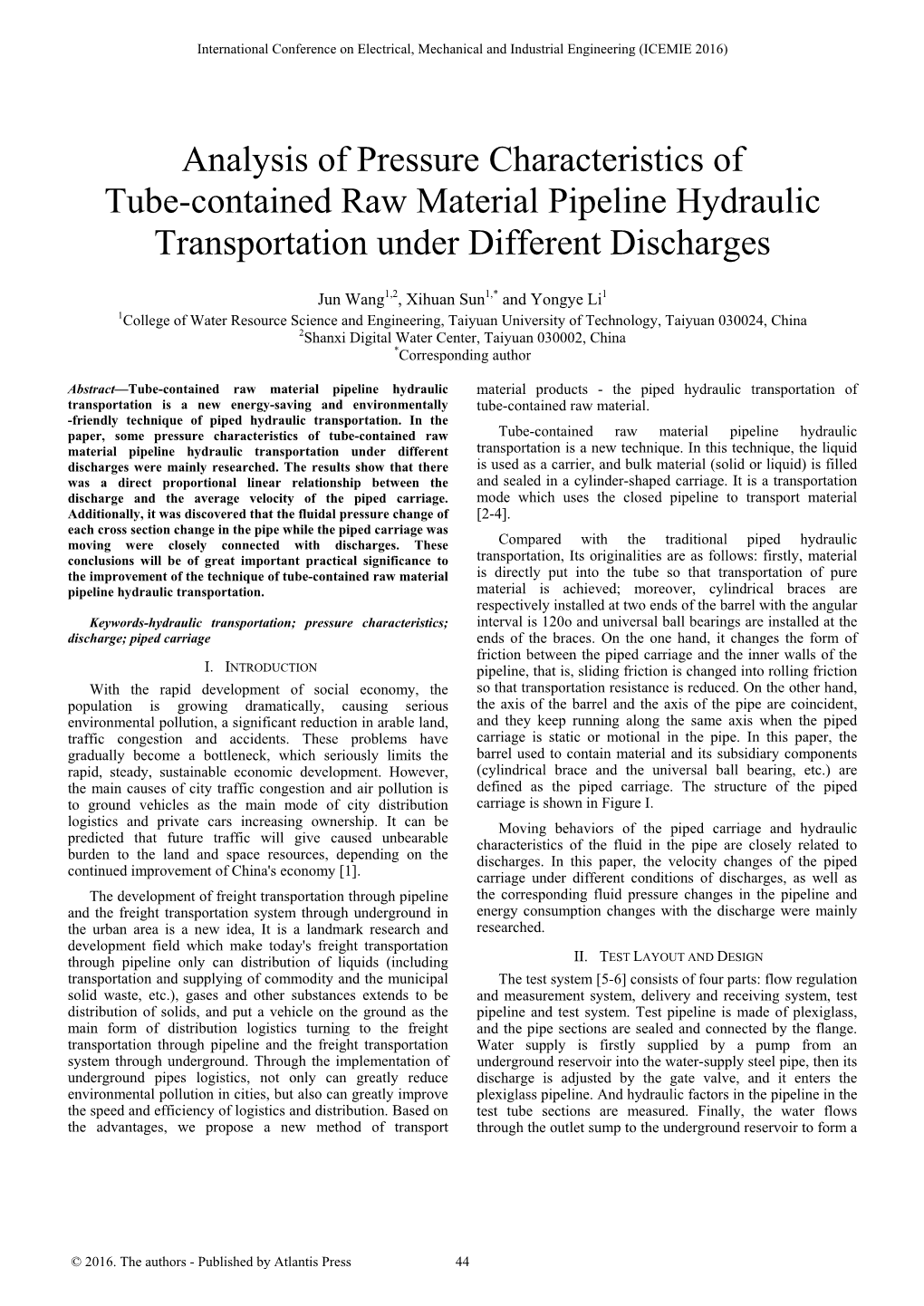 Analysis of Pressure Characteristics of Tube-Contained Raw Material Pipeline Hydraulic Transportation Under Different Discharges