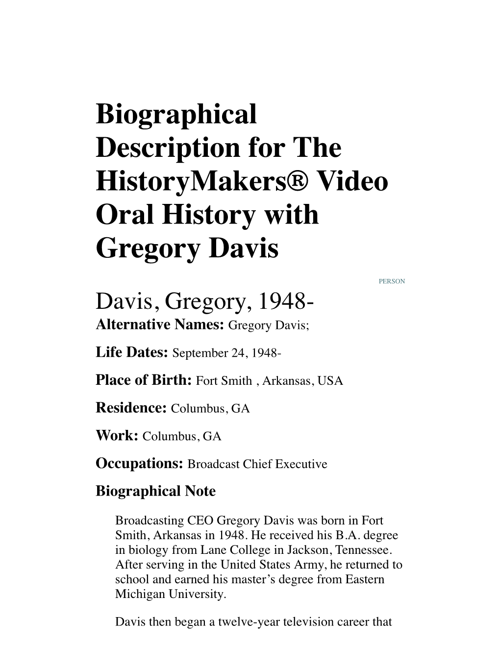 Biographical Description for the Historymakers® Video Oral History with Gregory Davis