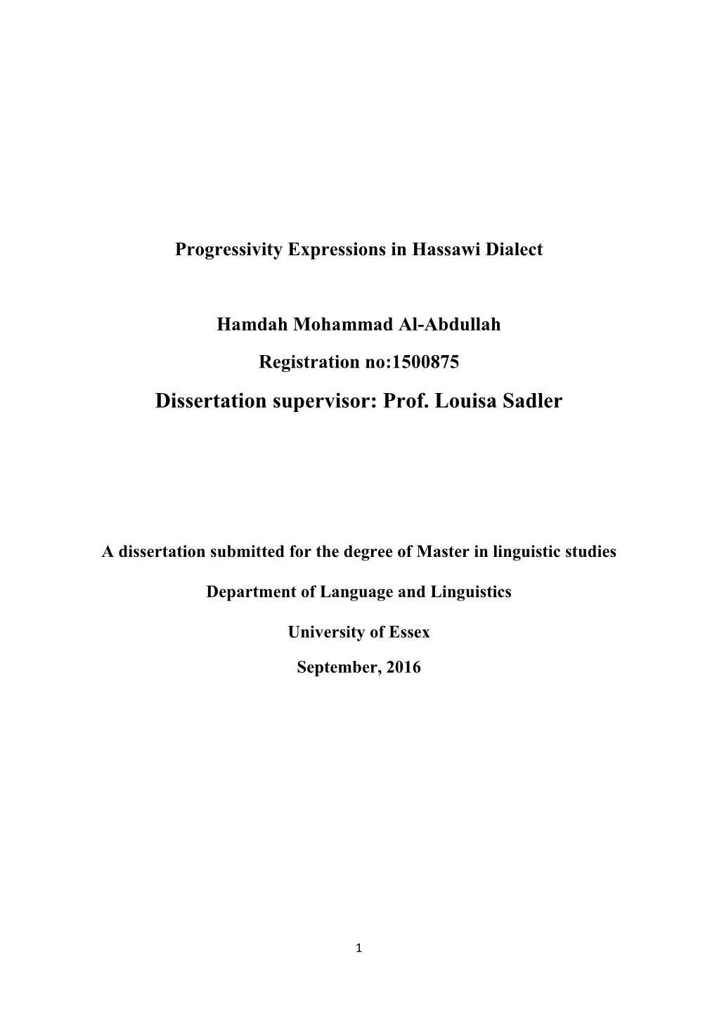 Dissertation Supervisor: Prof. Louisa Sadler