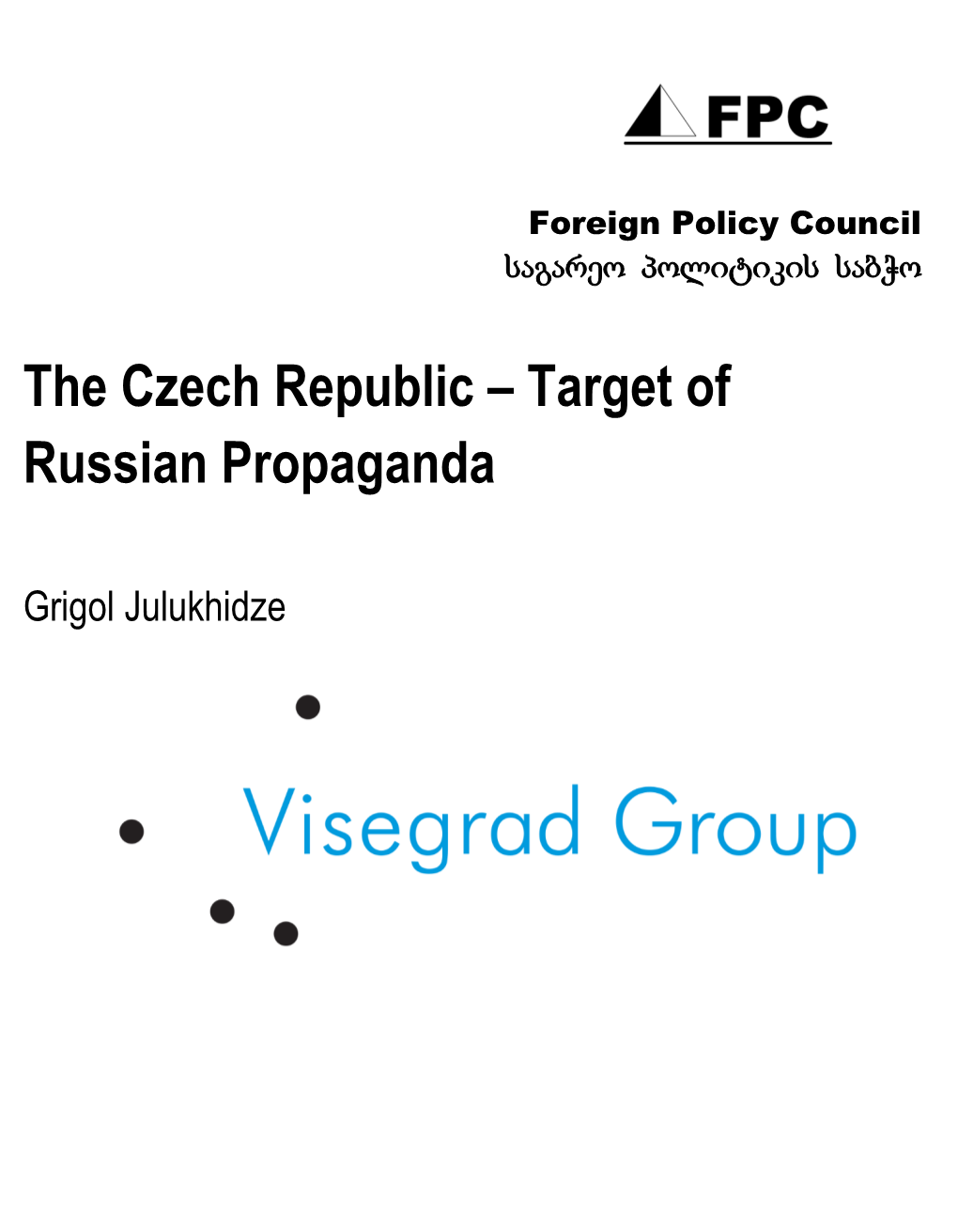 The Czech Republic – Target of Russian Propaganda