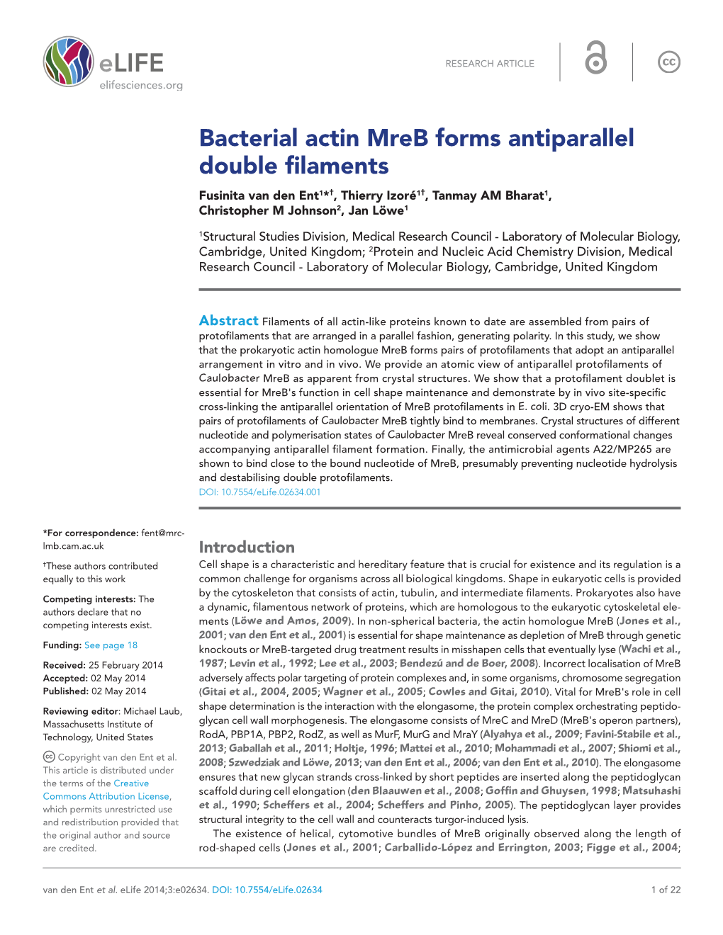 Bacterial Actin Mreb Forms Antiparallel Double Filaments Fusinita Van Den Ent1*†, Thierry Izoré1†, Tanmay AM Bharat1, Christopher M Johnson2, Jan Löwe1