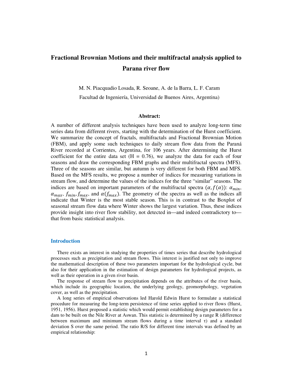 Fractional Brownian Motions and Their Multifractal Analysis Applied to Parana River Flow