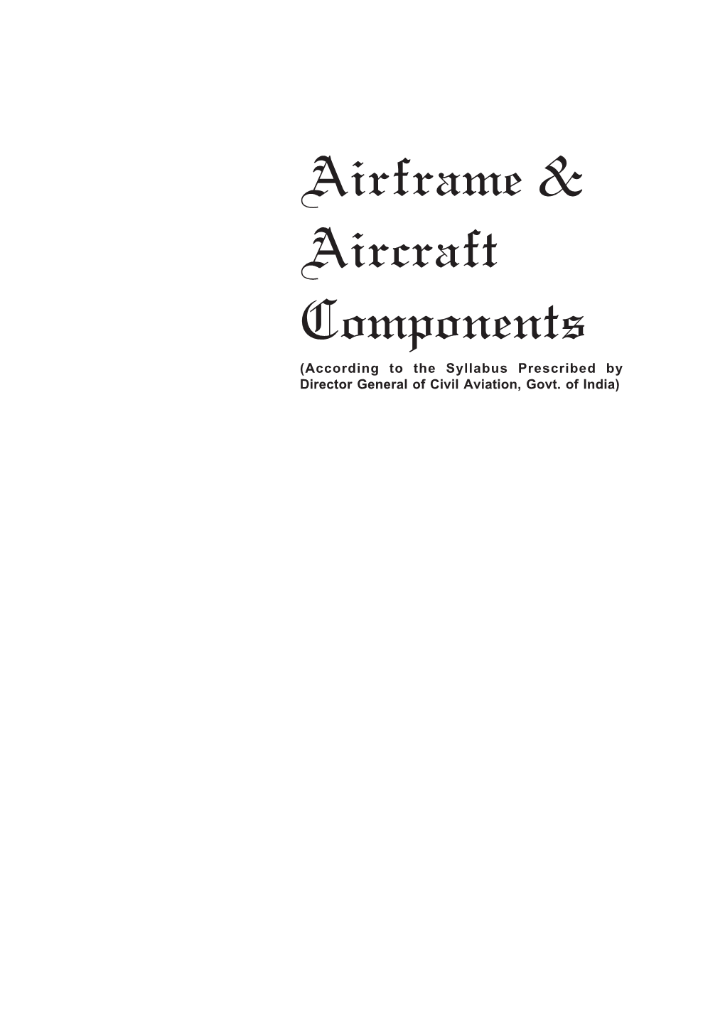 Airframe & Aircraft Components By