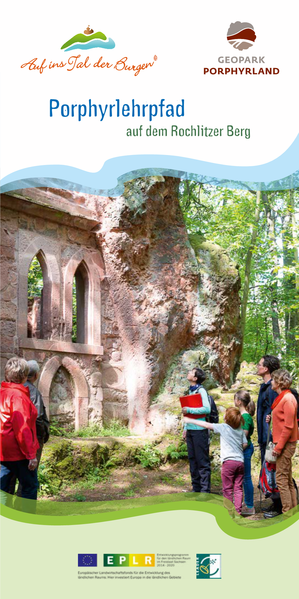 Porphyrlehrpfad Auf Dem Rochlitzer Berg INHALT