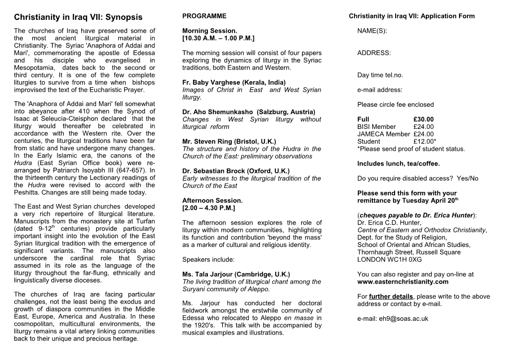 Christianity in Iraq VII: Synopsis PROGRAMME Christianity in Iraq VII: Application Form the Churches of Iraq Have Preserved Some of Morning Session