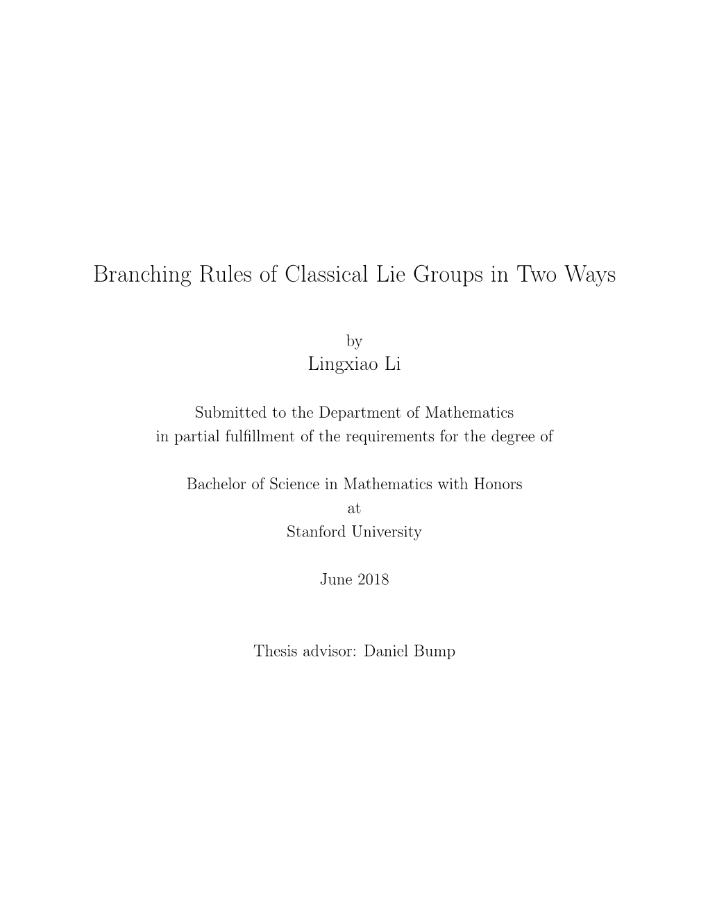 Branching Rules of Classical Lie Groups in Two Ways