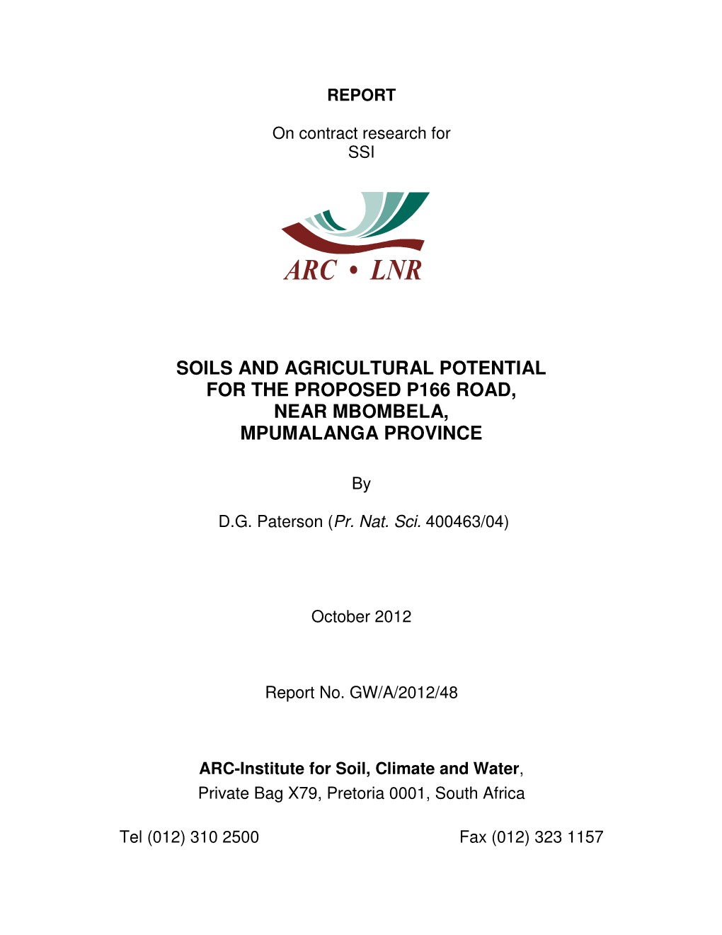 Soils and Agricultural Potential for the Proposed P166 Road, Near Mbombela, Mpumalanga Province