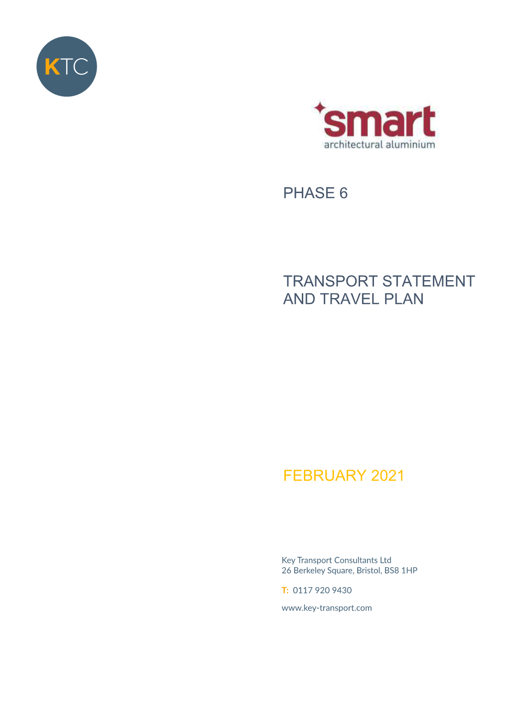 Phase 6 Transport Statement and Travel Plan