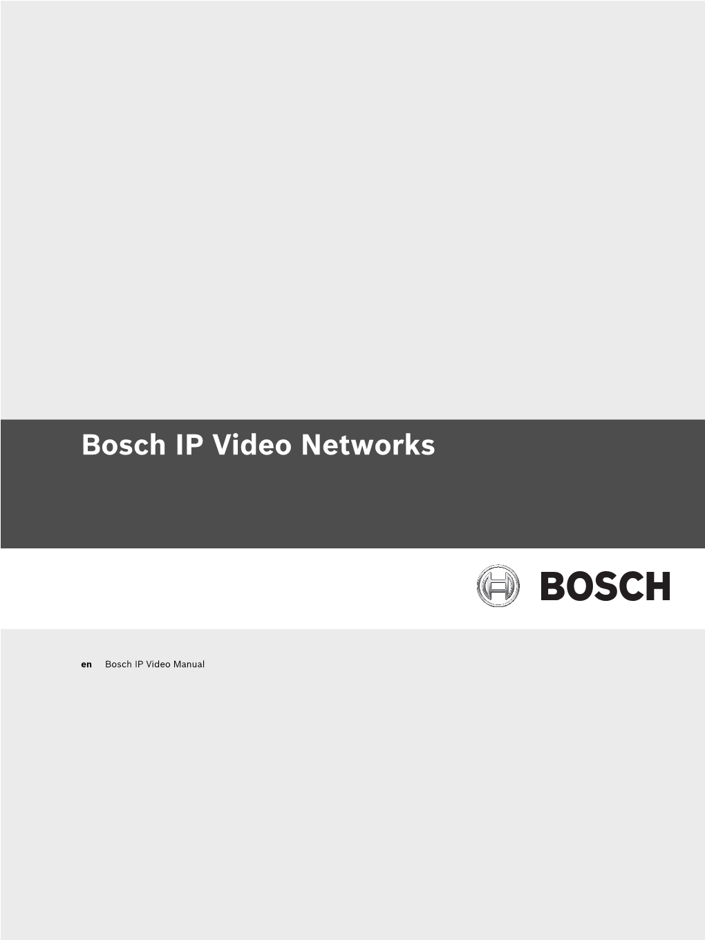 Bosch IP Video Networks