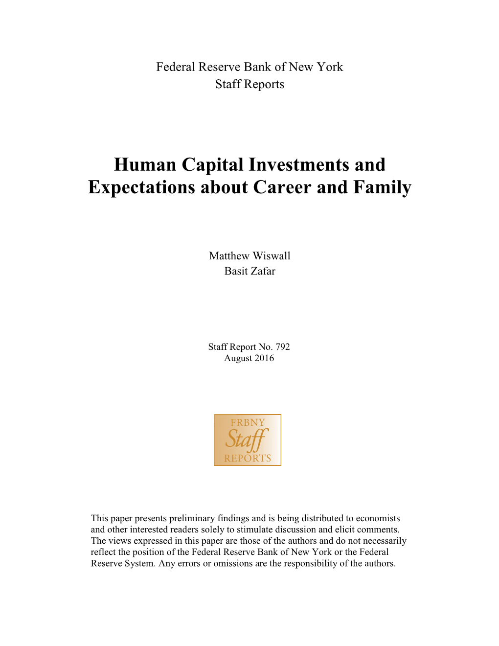 Human Capital Investments and Expectations About Career and Family