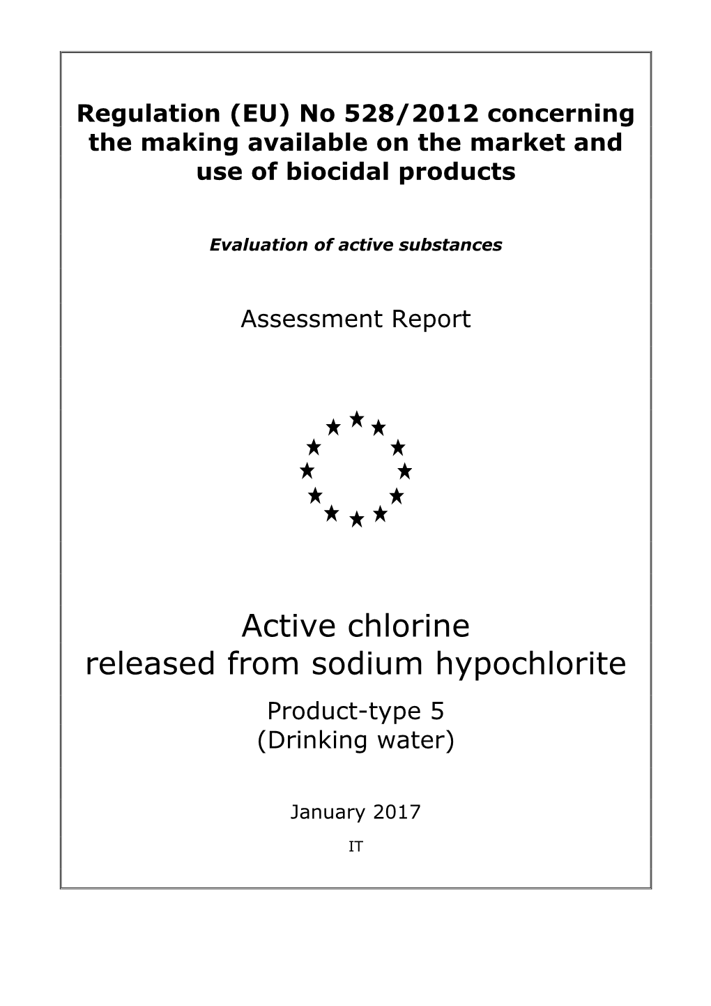 Active Chlorine Released from Sodium Hypochlorite Product-Type 5 (Drinking Water)