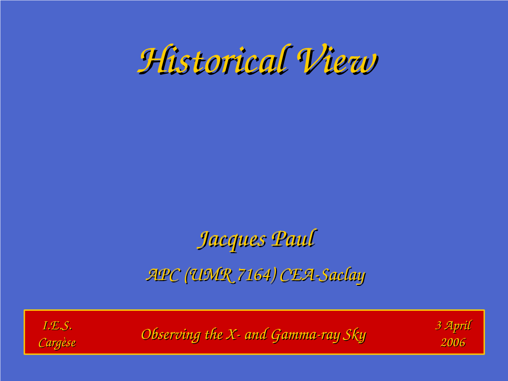 J. Paul History of High Energy Astrophysics
