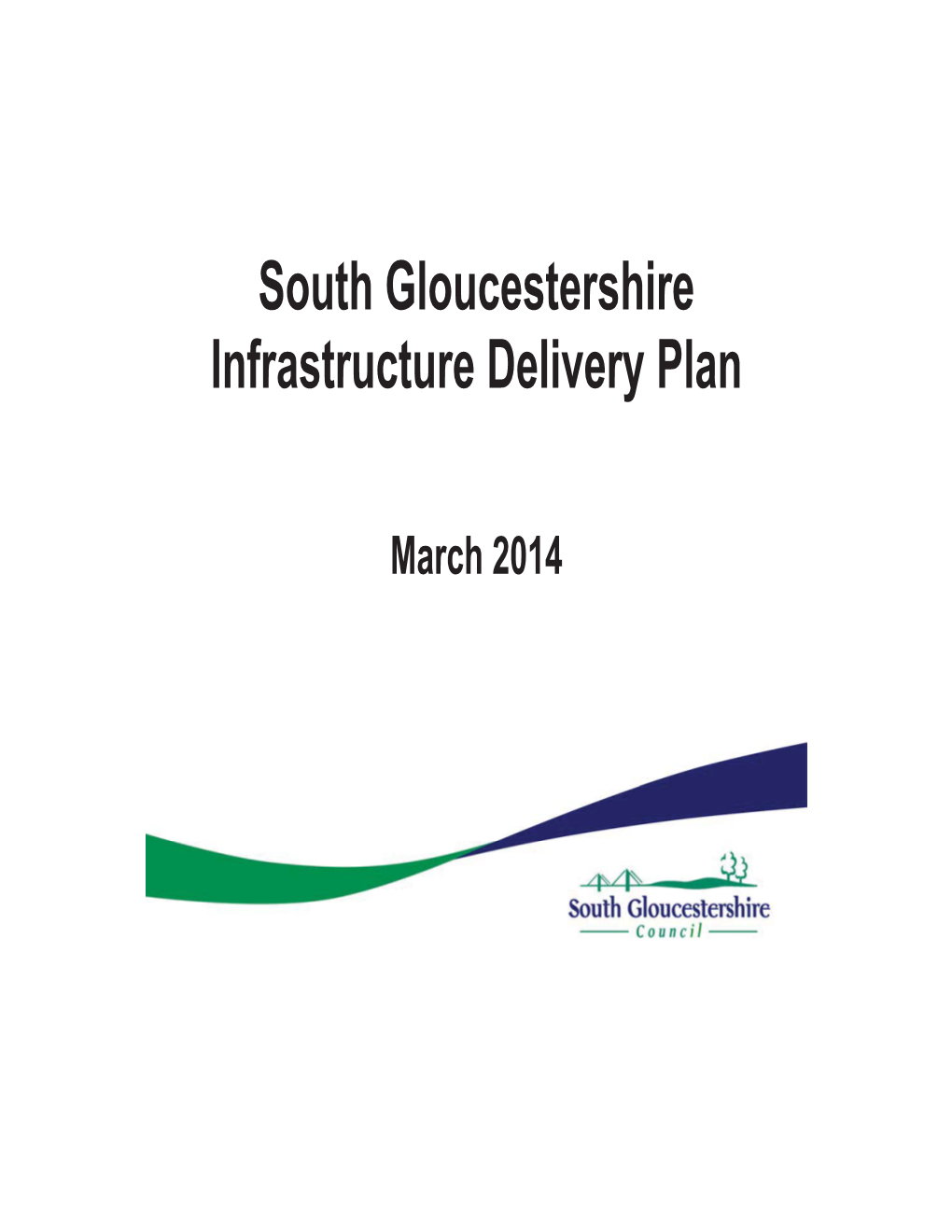 Infrastructure Delivery Plan (March 2014)