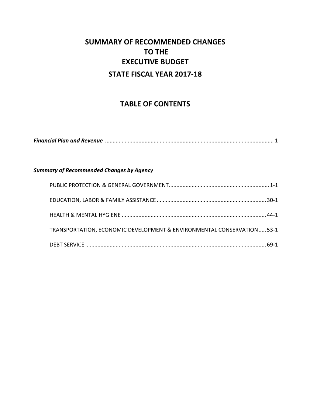 Summary of Recommended Changes to the Executive Budget