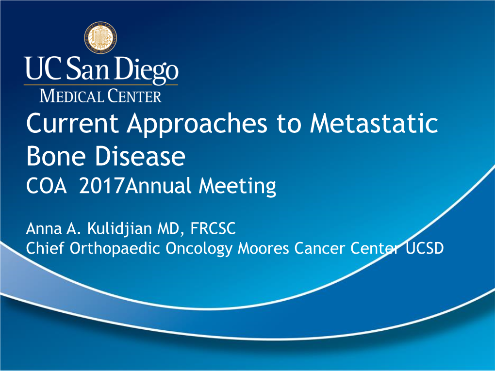 Current Approaches to Metastatic Bone Disease COA 2017Annual Meeting