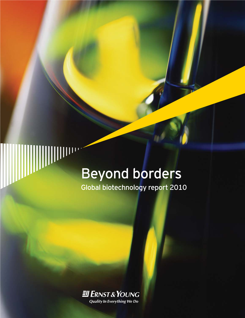 Beyond Borders Global Biotechnology Report 2010