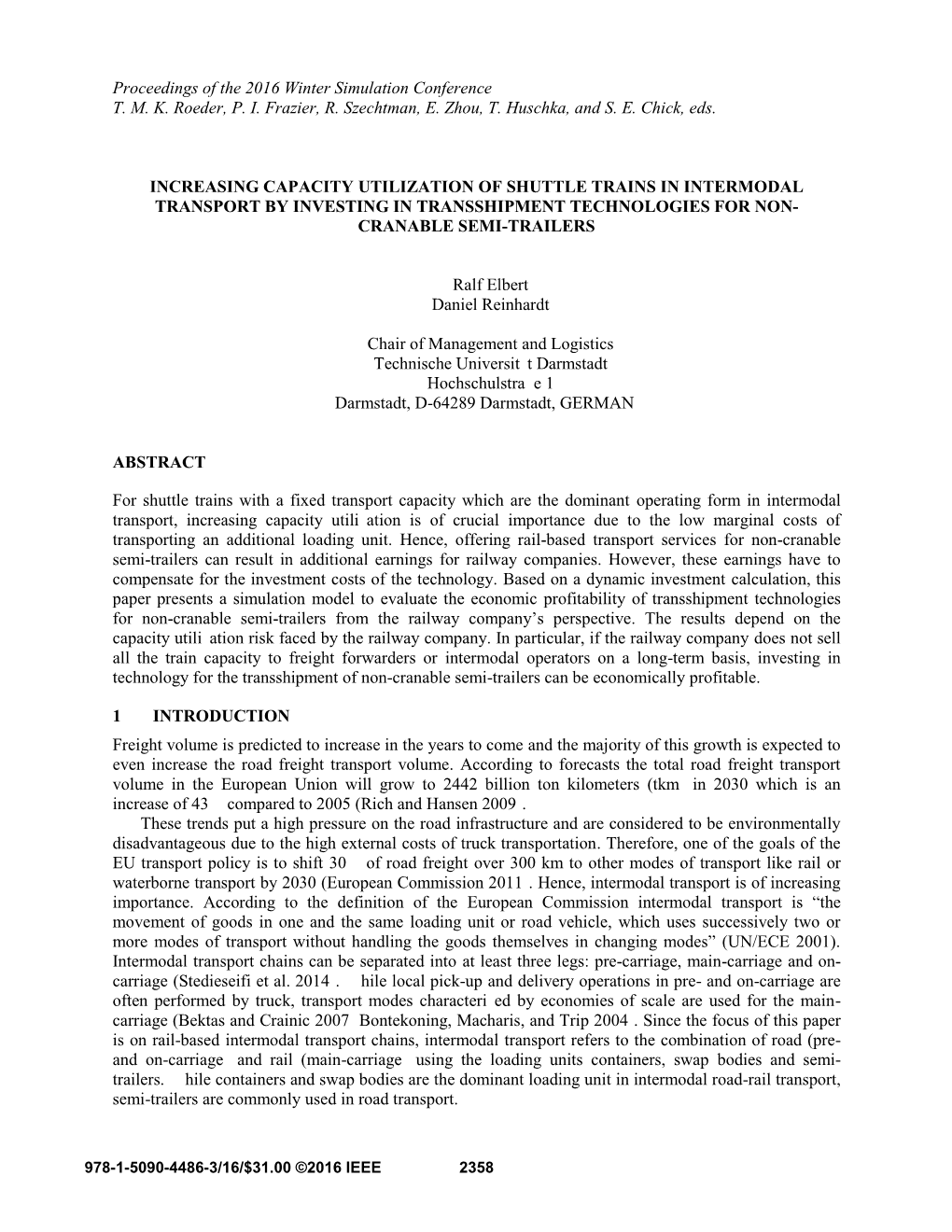 Increasing Capacity Utilization of Shuttle Trains in Intermodal Transport by Investing in Transshipment Technologies for Non- Cranable Semi-Trailers