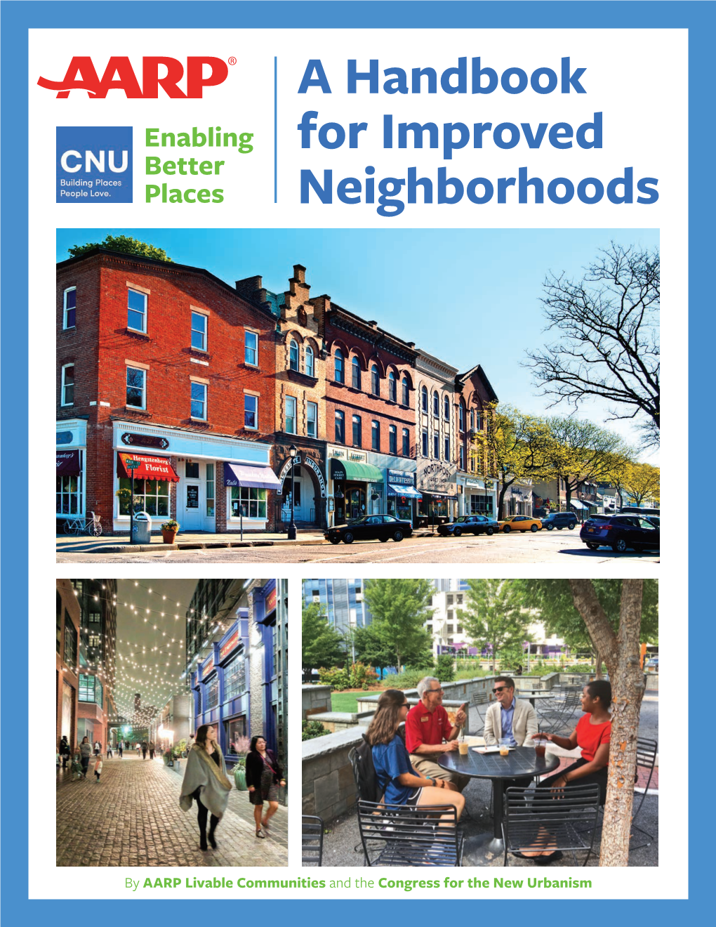 Enabling Better Places: a Handbook for Improved Neighborhoods