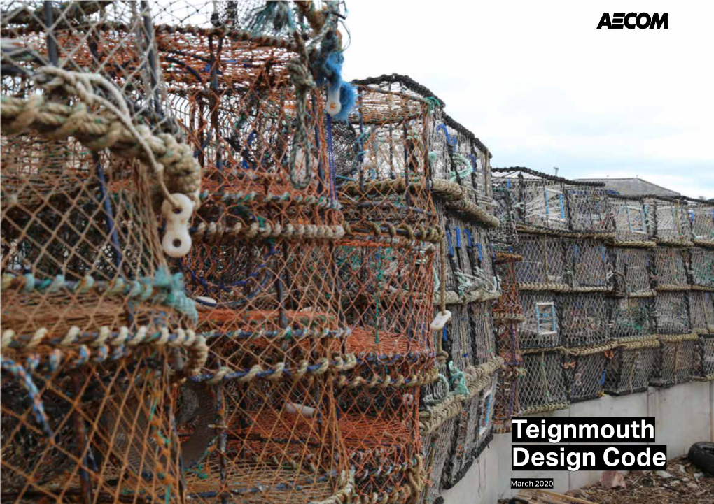 Teignmouth Design Code March 2020 Prepared For: Locality