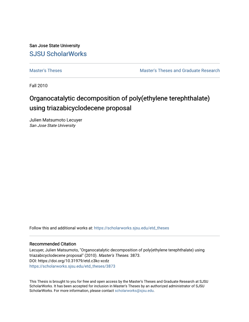 Organocatalytic Decomposition of Poly(Ethylene Terephthalate) Using Triazabicyclodecene Proposal